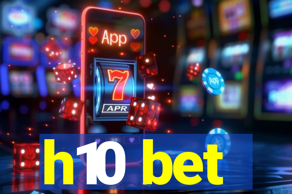 h10 bet